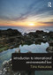 Introduction to International Environmental Law by Timo Koivurova, 9780415815741