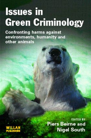 Issues in Green Criminology by Piers Beirne, Nigel South, 9781843922193