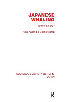 Japanese Whaling? (End of an Era) - 9780415845441 by Arne Kalland, Brian Moeran, 9780415845441