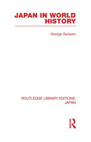 Japan in World History - 9780415852340 by George Sansom, 9780415852340