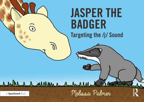 Jasper the Badger (Targeting the j Sound) by Melissa Palmer, 9780367648862
