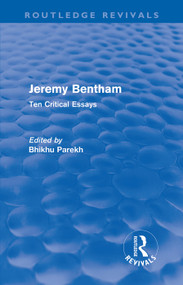 Jeremy Bentham (Ten Critical Essays) - 9780415692427 by Bhikhu Parekh, 9780415692427