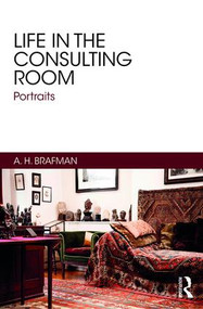 Life in the Consulting Room (Portraits) by A. H. Brafman, 9781782206392