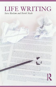 Life Writing by Sara Haslam, Derek Neale, 9780415461535