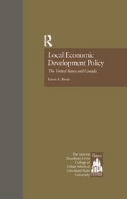 Local Economic Development Policy (The United States and Canada) - 9781138979987 by Laura A. Reese, Urban Center Staff, 9781138979987