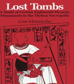 Lost Tombs by Manniche, 9781138862081