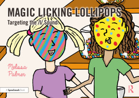 Magic Licking Lollipops (Targeting the l Sound) by Melissa Palmer, 9780367648831