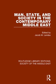 Man, State and Society in the Contemporary Middle East by Jacob M. Landau, 9781138643055
