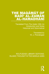 The Maqámát of Badí' al-Zamán al-Hamadhání - 9781138940598 by W.J. Prendergast, 9781138940598