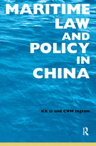 Maritime Law and Policy in China - 9781859417393 by Sharon Li, Colin Ingram, 9781859417393
