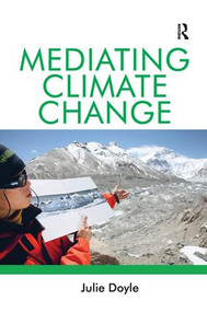 Mediating Climate Change - 9781138278516 by Julie Doyle, 9781138278516