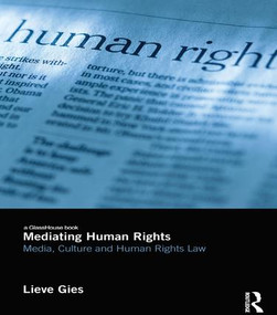 Mediating Human Rights (Media, Culture and Human Rights Law) - 9781138644847 by Lieve Gies, 9781138644847