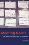 Meeting Needs (NGO Coordination in Practice) by Jon Bennett, 9781853832352