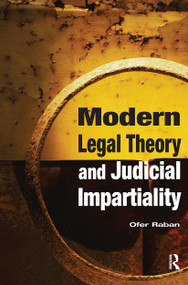 Modern Legal Theory & Judicial Impartiality - 9781904385073 by Ofer Raban, 9781904385073