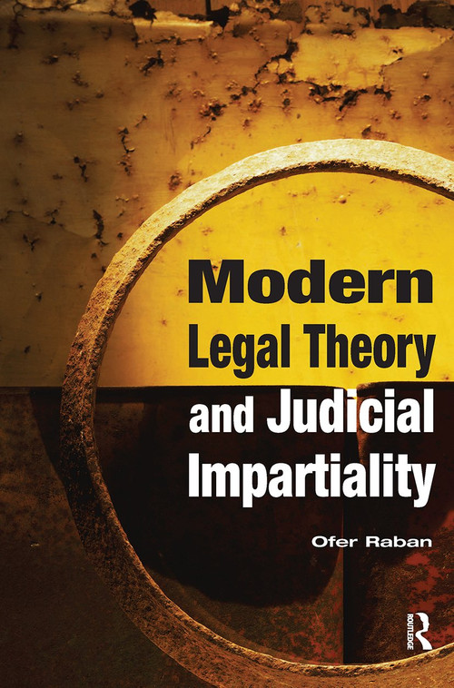 Modern Legal Theory & Judicial Impartiality - 9781904385073 by Ofer Raban, 9781904385073