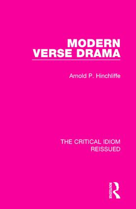 Modern Verse Drama - 9781138283985 by Arnold P. Hinchliffe, 9781138283985