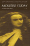 Moliere Today 1 by Michael Spingler, 9789057020278