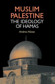 Muslim Palestine (The Ideology of Hamas) - 9789057023347 by Andrea Nusse, 9789057023347