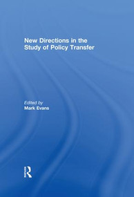 New Directions in the Study of Policy Transfer - 9781138977068 by Mark Evans, 9781138977068