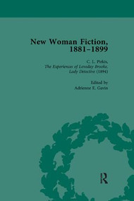 New Woman Fiction, 1881-1899, Part II vol 4 - 9781138113107 by Carolyn W de la L Oulton, Adrienne E Gavin, SueAnn Schatz, Vybarr Cregan-Reid, 9781138113107