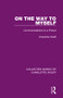 On the Way to Myself (Communications to a Friend) - 9781138932715 by Charlotte Wolff, 9781138932715