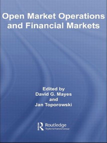 Open Market Operations and Financial Markets - 9781138806184 by David Mayes, Jan Toporowski, 9781138806184