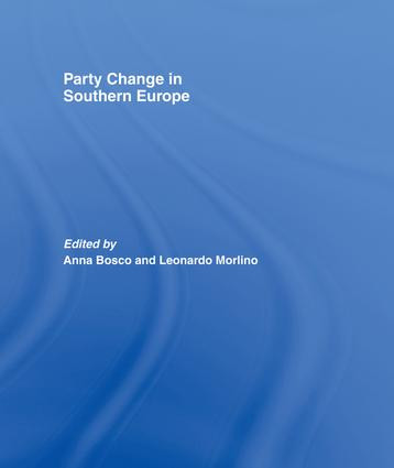 Party Change in Southern Europe - 9781138977969 by Anna Bosco, Leonardo Morlino, 9781138977969
