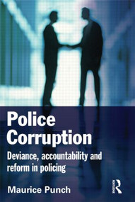 Police Corruption (Exploring Police Deviance and Crime) - 9781843924104 by Maurice Punch, 9781843924104