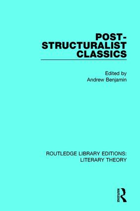 Post-Structuralist Classics - 9781138689527 by Andrew Benjamin, 9781138689527