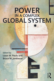 Power in a Complex Global System - 9780415738804 by Louis W. Pauly, Bruce W. Jentleson, 9780415738804
