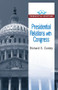 Presidential Relations with Congress by Richard S. Conley, 9781412864411