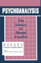 Psychoanalysis (The Science of Mental Conflict) - 9781138872172 by Arnold D. Richards, Martin S. Willick, 9781138872172