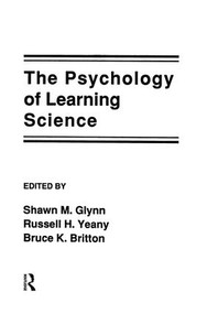 The Psychology of Learning Science - 9781138866607 by Shawn M. Glynn, Bruce K. Britton, Russell H. Yeany, 9781138866607