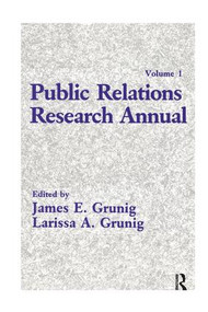 Public Relations Research Annual (Volume 1) - 9781138984264 by James E. Grunig, Larissa A. Grunig, 9781138984264