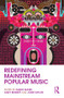 Redefining Mainstream Popular Music - 9780415807821 by Sarah Baker, Andy Bennett, Jodie Taylor, 9780415807821