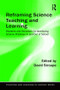 Reframing Science Teaching and Learning (Students and Educators Co-developing Science Practices In and Out of School) by David Stroupe, 9781138194069