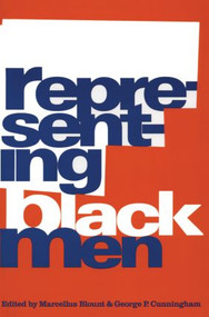 Representing Black Men by Marcellus Blount, George Cunningham, 9780415907590