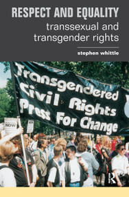 Respect and Equality (Transsexual and Transgender Rights) - 9781859417430 by Stephen Whittle, 9781859417430