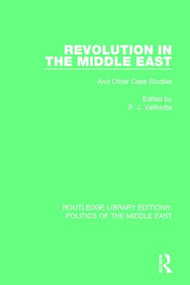 Revolution in the Middle East - 9781138925304 by P.J. Vatikiotis, 9781138925304