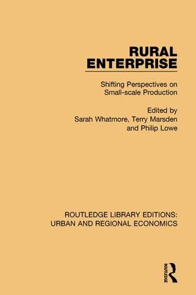 Rural Enterprise (Shifting Perspectives on Small-scale Production) - 9781138102545 by Sarah Whatmore, Terry Marsden, Philip Lowe, 9781138102545