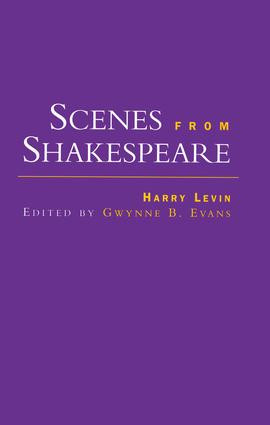 Scenes from Shakespeare - 9781138864450 by Harry Levin, 9781138864450