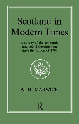 Scotland in Modern Times - 9781138995963 by William H Marwick, 9781138995963