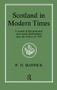 Scotland in Modern Times - 9781138995963 by William H Marwick, 9781138995963