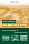 Self-Sufficient Agriculture (Labour and Knowledge in Small-Scale Farming) - 9781844072972 by Robert Tripp, 9781844072972
