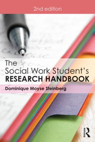The Social Work Student's Research Handbook - 9781138910829 by Dominique Moyse Steinberg, 9781138910829
