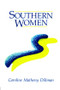 Southern Women by Caroline M. Dillman, 9780891168386