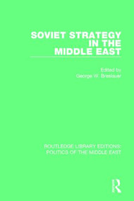 Soviet Strategy in the Middle East - 9781138919822 by George W. Breslauer, 9781138919822