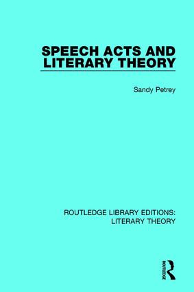 Speech Acts and Literary Theory - 9781138689749 by Sandy Petrey, 9781138689749