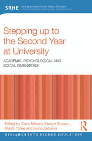 Stepping up to the Second Year at University (Academic, psychological and social dimensions) - 9780415718516 by Clare Milsom, Martyn Stewart, Mantz Yorke, Elena Zaitseva, 9780415718516