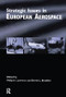 Strategic Issues in European Aerospace - 9781138267381 by Philip Lawrence, Derek Braddon, 9781138267381